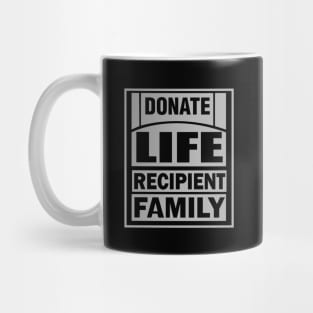 Donate Life Recipient Family Mug